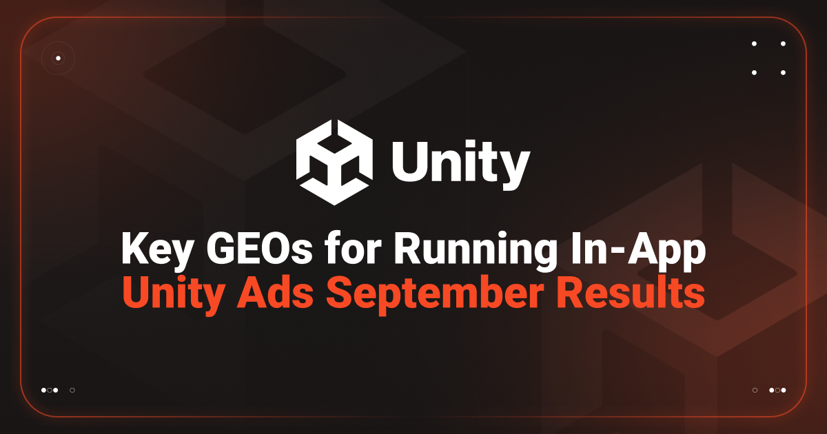 Cover for Unity Ads: Latest Statistics for September