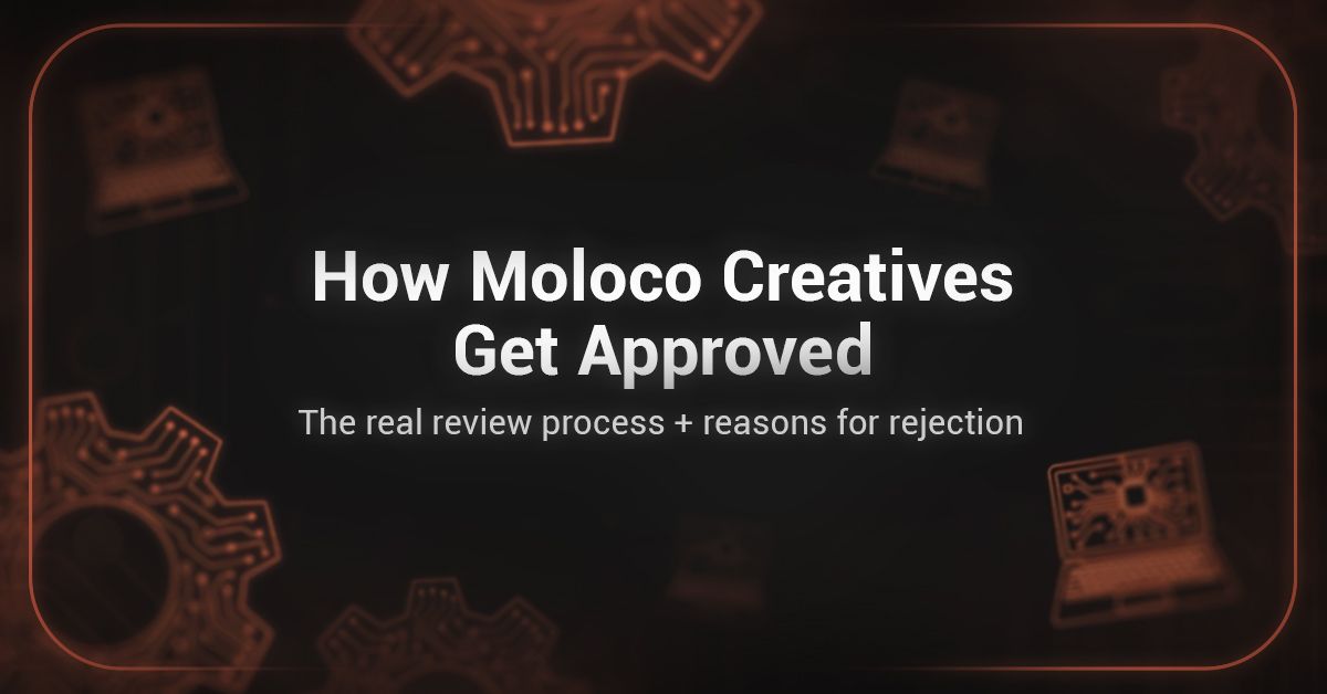 Cover for How Creative Moderation Works in Moloco: Process and Rejection Reasons