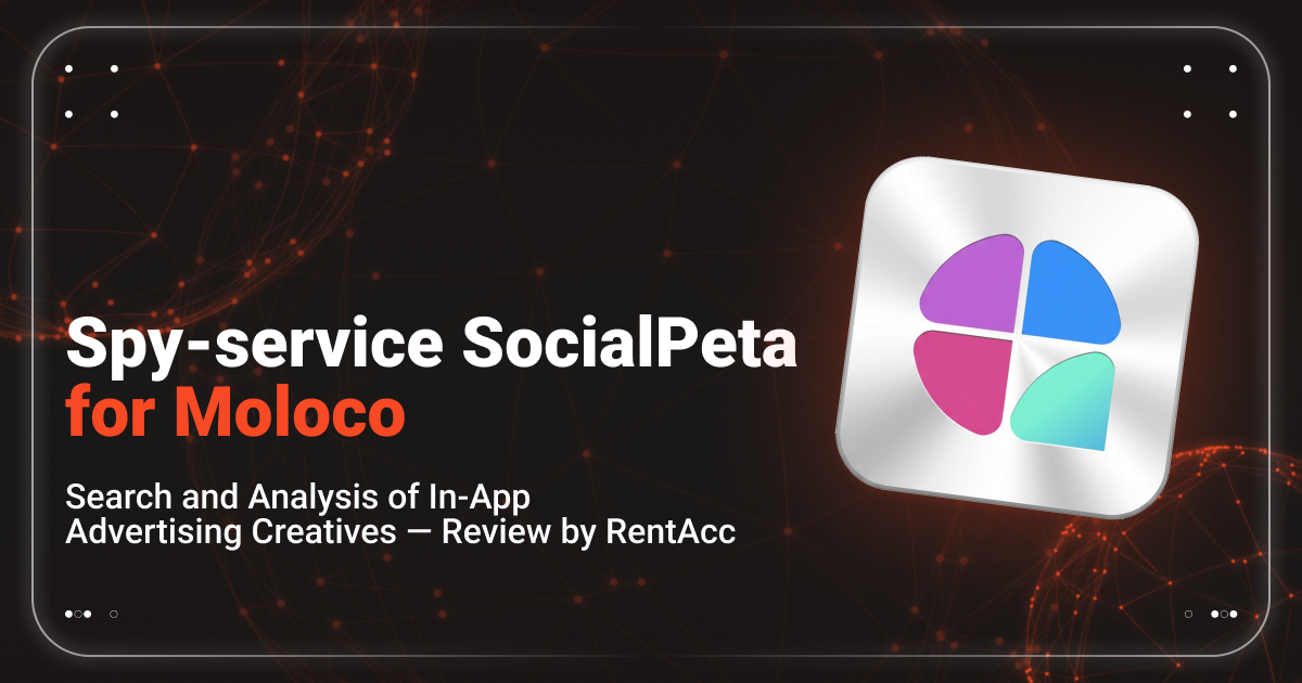 Cover for SocialPeta for Moloco : Search and Analysis of In-App Advertising Creatives — Review by RentAcc
