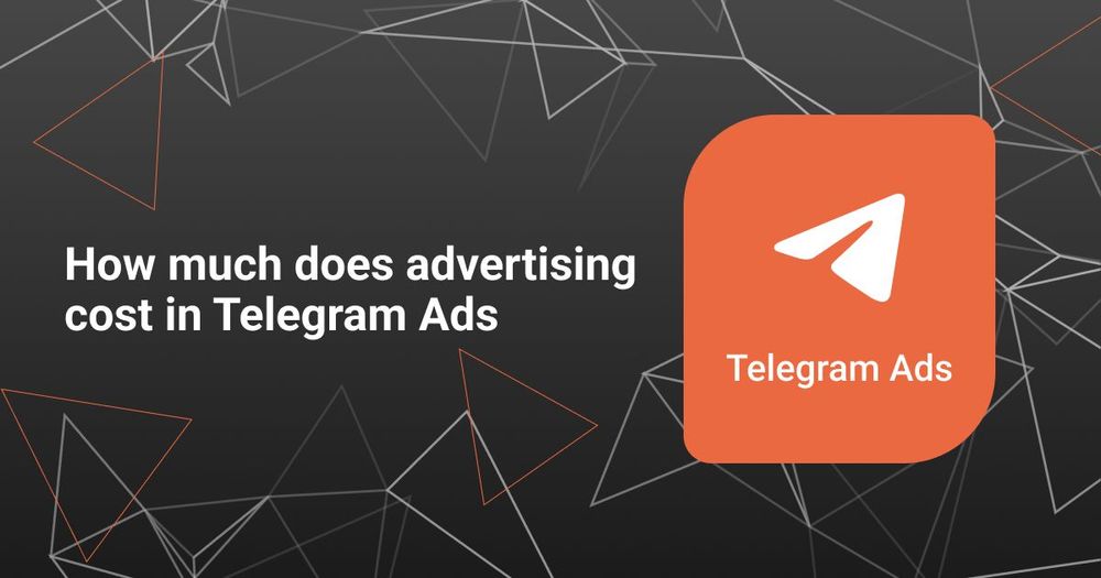 How Much Does Telegram Ads Cost and How to Optimize Your Budget