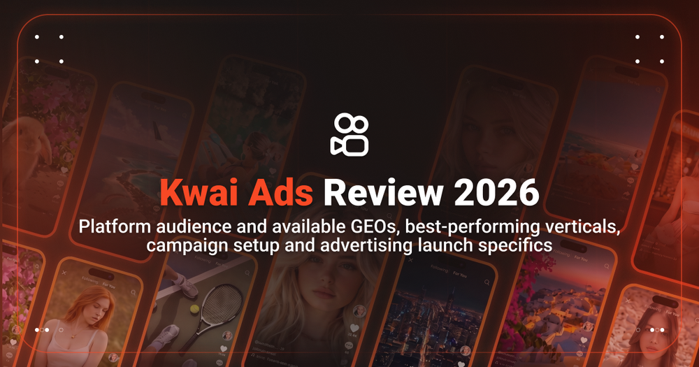Everything You Wanted to Know About Kwai: A Detailed Overview of the Traffic Source and How to Run Campaigns on This Social Platform