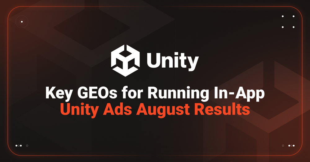 Unity Ads: Latest August Stats