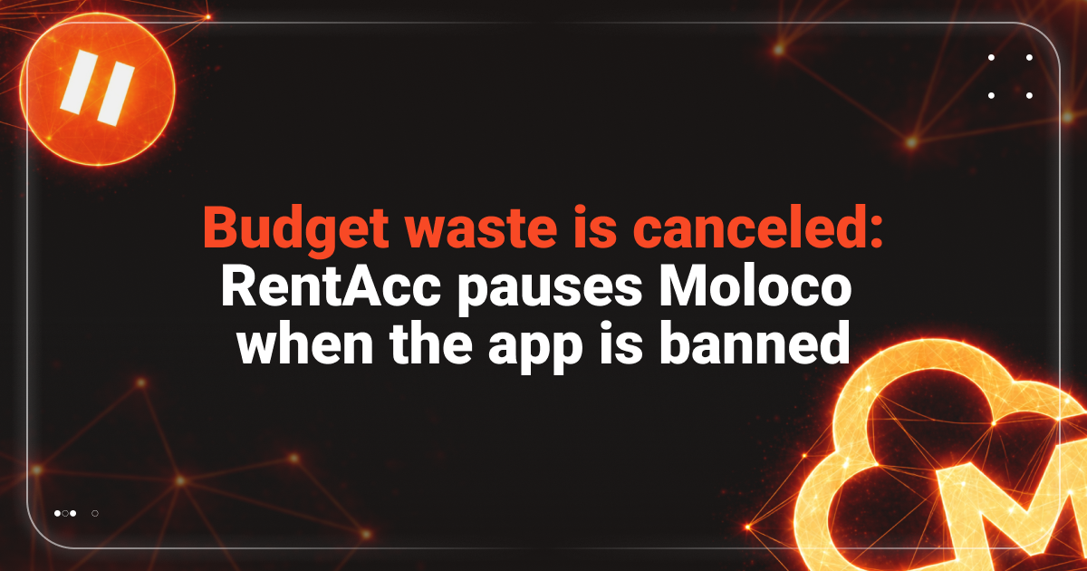 Cover for Budget waste is canceled: RentAcc Puts Moloco on Pause