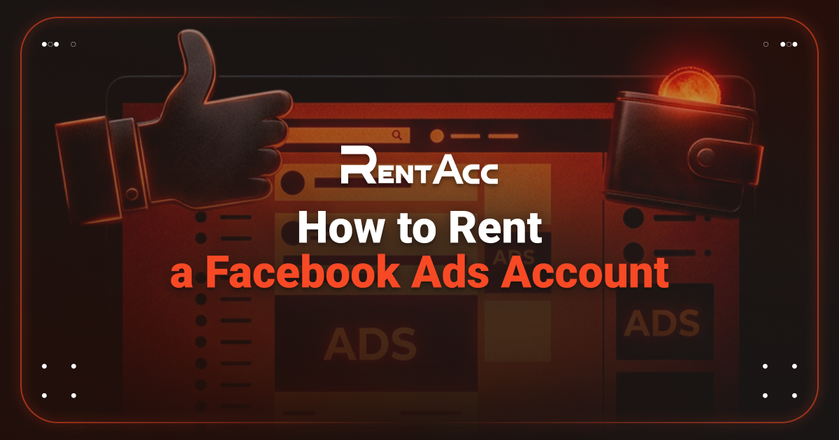 Cover for How to Rent a Facebook Ads Account